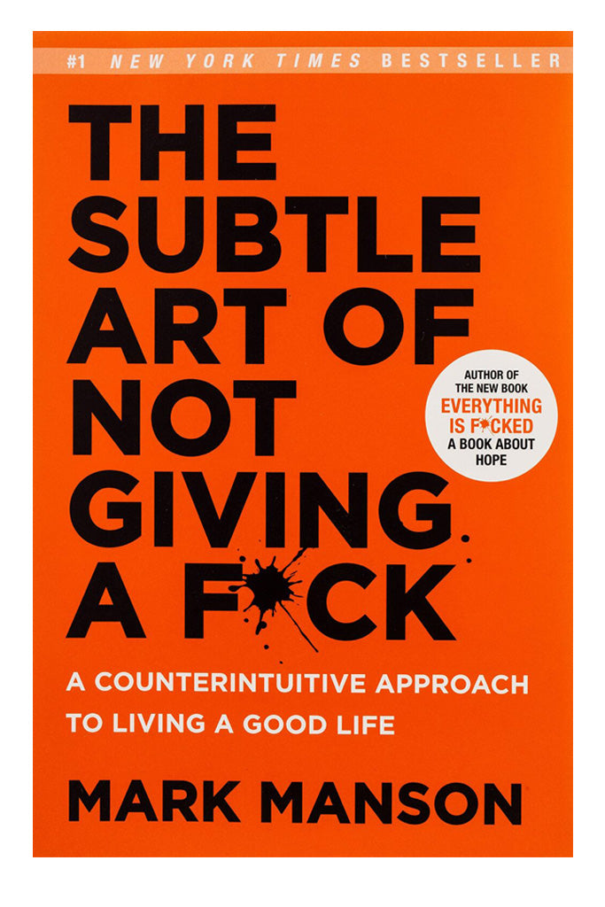 Az AF*Ck nem adásának finom művészete: A jó élethez ellentmondó megközelítés Mark Manson és Roger Wayne