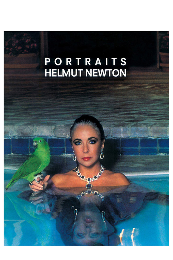 Portraits: Helmut Newton By Helmut Newton And Carol Squires