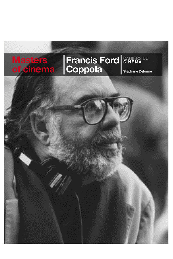 Francis Ford Coppola (Masters Of Cinema Series) By Stéphane Delorme
