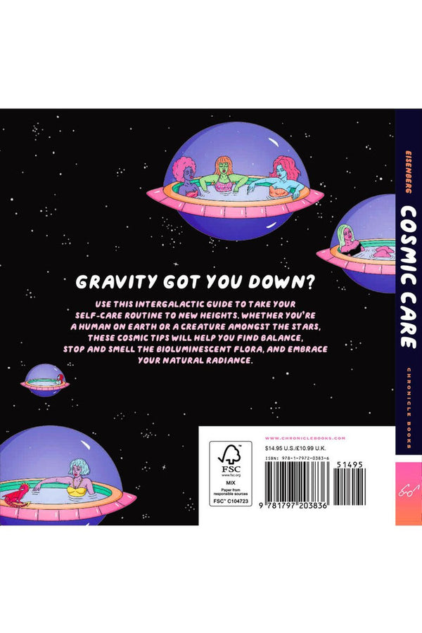 Cosmic Care: An Intergalactic Guide To Finding Your Glow By Robin Eisenberg