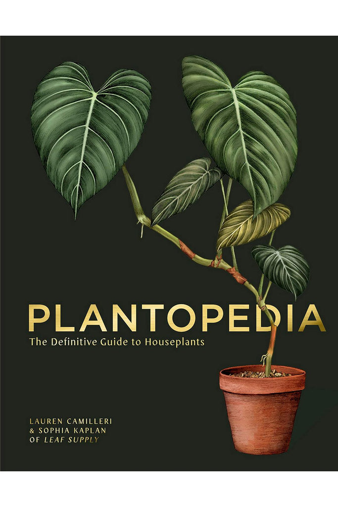Plantopedia: The Definitive Guide To Houseplants By Lauren Camilleri And Sophia Kaplan