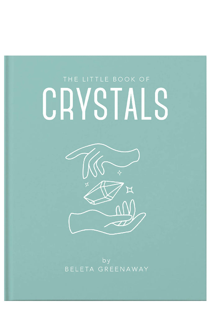 The Little Book Of Crystals By Beleta Greenaway